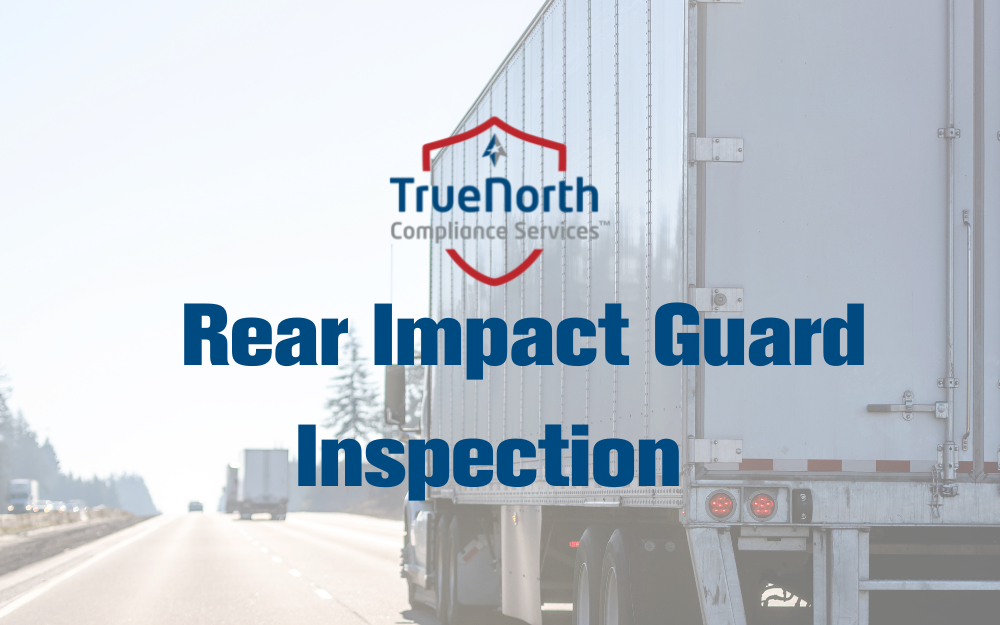 Rear Impact Guards Now Included in Annual DOT Inspection Checklist