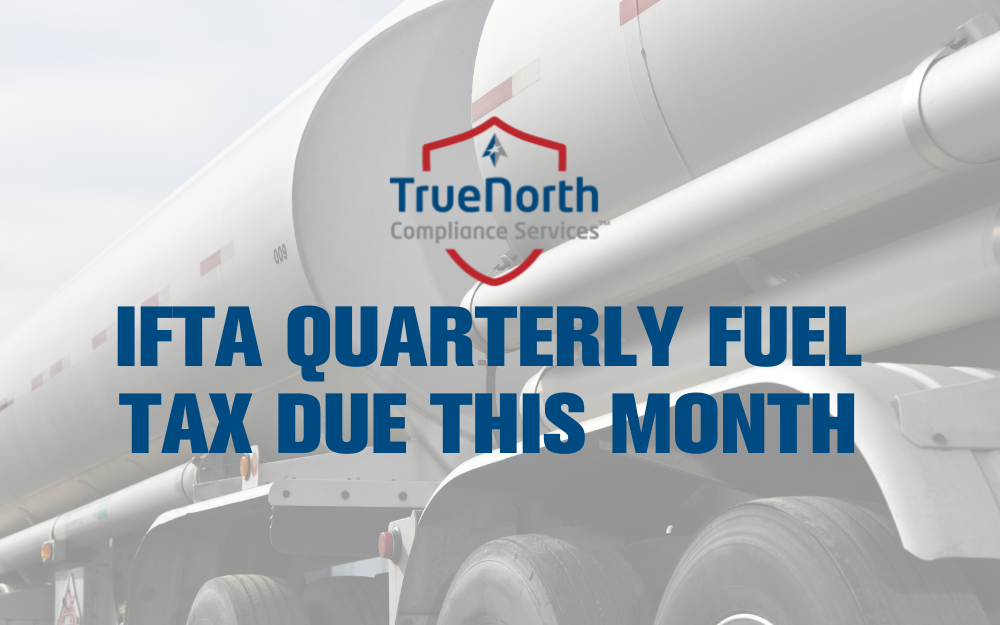 Fuel Taxes are Due this Month